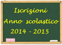 ISCRIZIONI ANNO SCOLASTICO 2014/2015