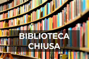 COVID-19 Chiusura Biblioteca